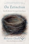 Kniha: On Extinction (Melanie Challenger). Counterpoint, 2021 Kniha: On Extinction (Melanie Challenger). Counterpoint, 2021