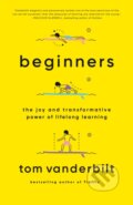 Kniha: Beginners (Tom Vanderbilt). , 1900 Kniha: Beginners (Tom Vanderbilt). , 1900