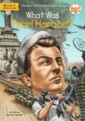Kniha: What Was Pearl Harbour (Patricia Brennan Demuth a Who HQ). , 2013 Kniha: What Was Pearl Harbour (Patricia Brennan Demuth a Who HQ). , 2013