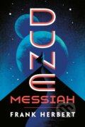 Kniha: Dune Messiah (Frank Herbert). , 1900 Kniha: Dune Messiah (Frank Herbert). , 1900