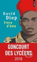 Kniha: Frere d'ame (David Diop). Points, 2019 Kniha: Frere d'ame (David Diop). Points, 2019
