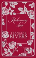 Kniha: Redeeming Love (Francine Rivers). Multnomah Books, 2020 Kniha: Redeeming Love (Francine Rivers). Multnomah Books, 2020