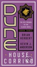 Kniha: Dune: House Corrino (Brian Herbert a Kevin J. Anderson). Del Rey, 2020 Kniha: Dune: House Corrino (Brian Herbert a Kevin J. Anderson). Del Rey, 2020