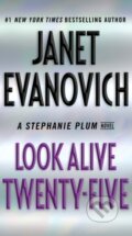 Kniha: Look Alive Twenty-Five (Janet Evanovich). G P Putnam's Sons, 2019 Kniha: Look Alive Twenty-Five (Janet Evanovich). G P Putnam's Sons, 2019