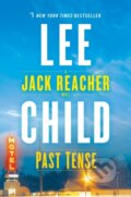 Kniha: Past Tense (Lee Child). Bantam Press, 2019 Kniha: Past Tense (Lee Child). Bantam Press, 2019