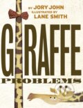 Kniha: Giraffe Problems (Jory John). , 1900 Kniha: Giraffe Problems (Jory John). , 1900