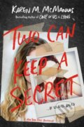 Kniha: Two Can Keep a Secret (Karen M. Mcmanus). Delacorte, 2019 Kniha: Two Can Keep a Secret (Karen M. Mcmanus). Delacorte, 2019