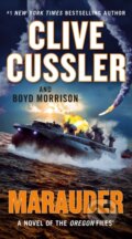 Kniha: Marauder (Boyd Morrison a Clive Cussler). , 1900 Kniha: Marauder (Boyd Morrison a Clive Cussler). , 1900
