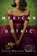 Kniha: Mexican Gothic (Silvia Moreno-Garcia). , 1900 Kniha: Mexican Gothic (Silvia Moreno-Garcia). , 1900