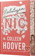 Kniha: Neľutujem nič (Colleen Hoover). Pandora Kniha: Neľutujem nič (Colleen Hoover). Pandora