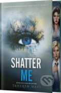 Kniha: Shatter Me (slovenský jazyk) Kniha: Shatter Me (slovenský jazyk)