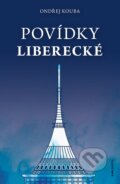 Kniha: Povídky liberecké (Ondřej Kouba). Pointa, 2026 Kniha: Povídky liberecké (Ondřej Kouba). Pointa, 2026