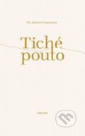 Kniha: Tiché pouto (Pointa). Pointa, 2026 Kniha: Tiché pouto (Pointa). Pointa, 2026