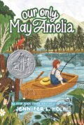 Kniha: Our Only May Amelia (Jennifer L. Holm). HarperCollins, 2019 Kniha: Our Only May Amelia (Jennifer L. Holm). HarperCollins, 2019