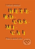 Kniha: Heterocosmica I. (Lubomír Doležel). Karolinum, 2026 Kniha: Heterocosmica I. (Lubomír Doležel). Karolinum, 2026