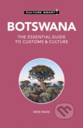 Kniha: Botswana - Culture Smart! (Michael Main). Kuperard, 2021 Kniha: Botswana - Culture Smart! (Michael Main). Kuperard, 2021