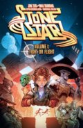 Kniha: Stone Star Volume 1: Fight or Flight (Espen Grundetjern, Max Dunbar a Jim Zub). , 2021 Kniha: Stone Star Volume 1: Fight or Flight (Espen Grundetjern, Max Dunbar a Jim Zub). , 2021