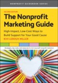 Kniha: The Nonprofit Marketing Guide (Kivi Leroux Miller). John Wiley & Sons, 2021 Kniha: The Nonprofit Marketing Guide (Kivi Leroux Miller). John Wiley & Sons, 2021