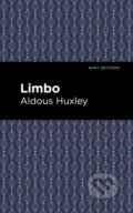 Kniha: Limbo (Aldous Huxley). Mint Editions, 2021 Kniha: Limbo (Aldous Huxley). Mint Editions, 2021