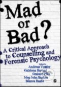 Kniha: Mad or Bad?: A Critical Approach to Counselling and Forensic Psychology (Andreas Vossler, Meg-John Barker, Graham Pike, Catriona Havard a Bianca Raabe). Sage Publications, 2017 Kniha: Mad or Bad?: A Critical Approach to Counselling and Forensic Psychology (Andreas Vossler, Meg-John Barker, Graham Pike, Catriona Havard a Bianca Raabe). Sage Publications, 2017