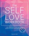 Kniha: The Self-love Workbook (Shainna Ali). Ulysses, 2018 Kniha: The Self-love Workbook (Shainna Ali). Ulysses, 2018