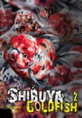 Kniha: Shibuya Goldfish, Vol. 2 (Abigail Blackman, Ko Ransom a Hiroumi Aoi). Yen Press, 2018 Kniha: Shibuya Goldfish, Vol. 2 (Abigail Blackman, Ko Ransom a Hiroumi Aoi). Yen Press, 2018