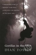 Kniha: Gorillas in the Mist (Dian Fossey). Weidenfeld and Nicolson, 2001 Kniha: Gorillas in the Mist (Dian Fossey). Weidenfeld and Nicolson, 2001