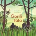 Kniha: Gorilí táta (Marek Ždánský a Markéta Pilátová). Novela Bohemica, 2013 Kniha: Gorilí táta (Marek Ždánský a Markéta Pilátová). Novela Bohemica, 2013