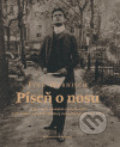 Kniha: Píseň o nosu (Ivan Wernisch). Petrov, 2005 Kniha: Píseň o nosu (Ivan Wernisch). Petrov, 2005