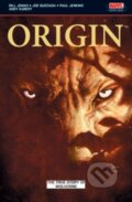 Kniha: Origin (Bill Jemas). Panini Books, 2007 Kniha: Origin (Bill Jemas). Panini Books, 2007