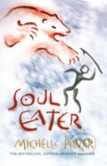 Kniha: Soul Eater (Michelle Paver). Orion, 2007 Kniha: Soul Eater (Michelle Paver). Orion, 2007