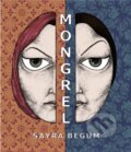 Kniha: Mongrel (Sayra Begum). Knockabout Comics, 2020 Kniha: Mongrel (Sayra Begum). Knockabout Comics, 2020