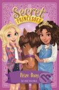 Kniha: Secret Princesses: Prize Pony (Rosie Banks). Orchard, 2017 Kniha: Secret Princesses: Prize Pony (Rosie Banks). Orchard, 2017
