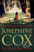Kniha: The Devil You Know (Josephine Cox). Headline Book, 2017 Kniha: The Devil You Know (Josephine Cox). Headline Book, 2017