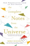 Kniha: The Complete Notes From the Universe (Mike Dooley). , 2020 Kniha: The Complete Notes From the Universe (Mike Dooley). , 2020
