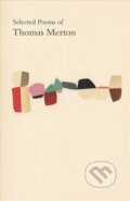 Kniha: Selected Poems of Thomas Merton (Thomas Merton). , 2020 Kniha: Selected Poems of Thomas Merton (Thomas Merton). , 2020