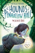 Kniha: The Secrets Tree (Holly Webb). , 2018 Kniha: The Secrets Tree (Holly Webb). , 2018