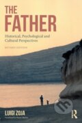 Kniha: The Father (Luigi Zoja). Routledge, 2018 Kniha: The Father (Luigi Zoja). Routledge, 2018