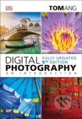Kniha: Digital Photography an Introduction (Tom Ang). Dorling Kindersley, 2018 Kniha: Digital Photography an Introduction (Tom Ang). Dorling Kindersley, 2018