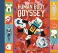 Kniha: Professor Astro Cat's Human Body Odyssey (Dr Dominic Walliman). Flying Eye Books, 2018 Kniha: Professor Astro Cat's Human Body Odyssey (Dr Dominic Walliman). Flying Eye Books, 2018