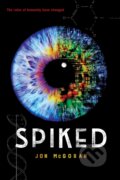 Kniha: Spiked (Jon Mcgoran). Holiday house, 2021 Kniha: Spiked (Jon Mcgoran). Holiday house, 2021