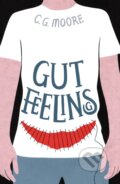 Kniha: Gut Feelings (C. G. Moore). , 2021 Kniha: Gut Feelings (C. G. Moore). , 2021