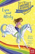 Kniha: Unicorn Academy: Lyra and Misty (Julie Sykes). Nosy Crow, 2021 Kniha: Unicorn Academy: Lyra and Misty (Julie Sykes). Nosy Crow, 2021