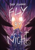 Kniha: Fly by Night (Tara O'connor). , 2021 Kniha: Fly by Night (Tara O'connor). , 2021