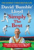 Kniha: Simply the Best (David Lloyd). Simon & Schuster, 2021 Kniha: Simply the Best (David Lloyd). Simon & Schuster, 2021