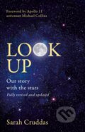 Kniha: Look Up (Sarah Cruddas). HQ, 2021 Kniha: Look Up (Sarah Cruddas). HQ, 2021