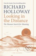 Kniha: Looking In the Distance (Richard Holloway). Canongate Books, 2019 Kniha: Looking In the Distance (Richard Holloway). Canongate Books, 2019