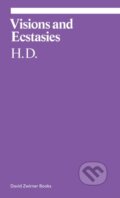 Kniha: Visions and Ecstasies (H. D. a Michael Green). David Zwirner Books, 2019 Kniha: Visions and Ecstasies (H. D. a Michael Green). David Zwirner Books, 2019