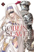 Kniha: Goblin Slayer, Vol. 8 (light novel) (Kumo Kagyu a Noboru Kannatuki). Yen Press, 2019 Kniha: Goblin Slayer, Vol. 8 (light novel) (Kumo Kagyu a Noboru Kannatuki). Yen Press, 2019