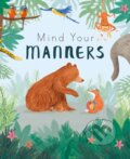 Kniha: Mind Your Manners (Nicola Edwards). Caterpillar Books, 2019 Kniha: Mind Your Manners (Nicola Edwards). Caterpillar Books, 2019